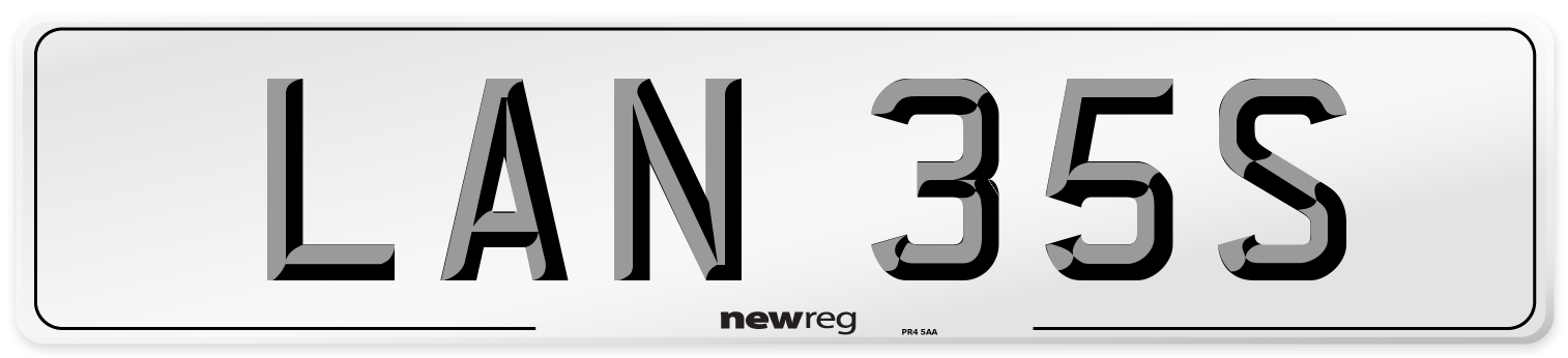 LAN 35S Number Plate from New Reg